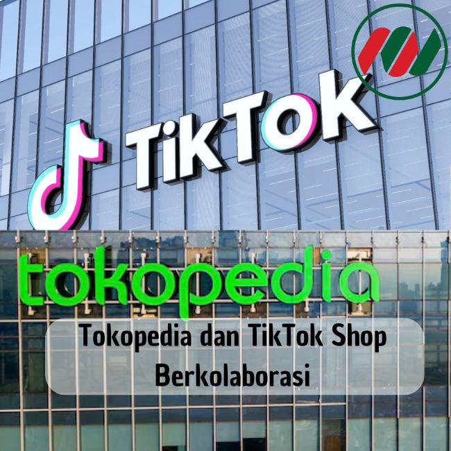Tokopedia dan TikTok Shop Berkolaborasi untuk Meningkatkan Pengalaman Belanja Online